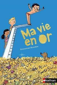 Ma vie en or (Emmanuel BOURDIER)